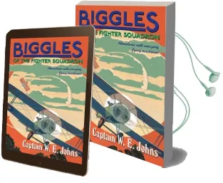 Biggles of the Fighter Squadron Audiobook download free by W. E. Johns