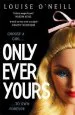 Audiobook Only Ever Yours ya Edition author Louise O'Neill