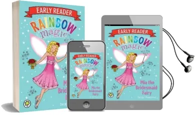 Rainbow Magic Early Reader: Mia the Bridesmaid Fairy Audiobook download free by Daisy Meadows