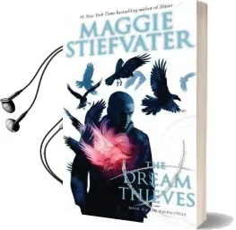 Raven Cycle: #2 Dream Thieves Audiobook download free by Maggie Stiefvater