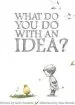 Audiobook What do you do With an Idea? author Kobi Yamada