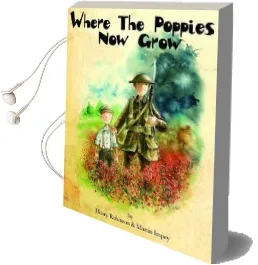 Where the Poppies now Grow Audiobook download free by Hilary Robinson