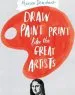 Audiobook Draw Paint Print Like the Great Artists author Marion Deuchars