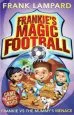 Audiobook Frankie'S Magic Football: Frankie vs the Mummy'S Menace: Book 4 author Frank Lampard