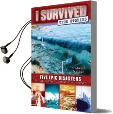 I Survived True Stories: Five Epic Disasters Audiobook download free by Lauren Tarshis