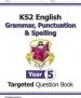 Audiobook Ks2 English Targeted Question Book: Grammar, Punctuation & Spelling - Year 5 author Cgp Books