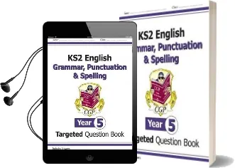Ks2 English Targeted Question Book: Grammar, Punctuation & Spelling - Year 5 Audiobook download free by Cgp Books