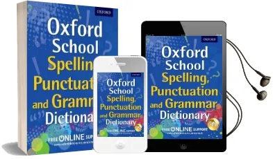 Oxford School Spelling, Punctuation and Grammar Dictionary Audiobook download free by Oxford Dictionaries