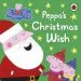 Audiobook Peppa Pig: Peppa'S Christmas Wish author Ladybird