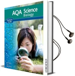 Aqa Science Gcse Biology Revision Guide (2011 Specification) Audiobook download free by Niva Miles
