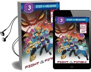 Big Hero 6: Fight to the Finish! Audiobook download free by Bill Scollon