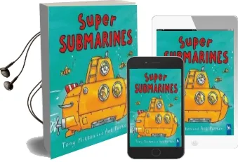 Super Submarines Audiobook download free by Tony Mitton