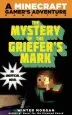 Audiobook The Mystery of the Griefer'S Mark: An Unofficial Gamer'S Adventure, Book two author Winter Morgan