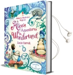 Usborne Illustrated Originals: Alice in Wonderland Audiobook download free by Lewis Carroll