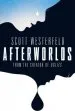 Audiobook Afterworlds author Scott Westerfeld