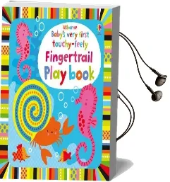 Baby'S Very First Finger Trail Playbook Audiobook download free by Fiona Watts