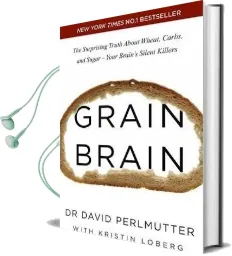 Grain Brain: The Surprising Truth About Wheat, Carbs, and Sugar - Your Brain'S Silent Killers Audiobook download free by David Perlmutter