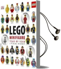 Lego (r) Minifigure Year by Year a Visual History: With 3 Minifigures Audiobook download free by Dk