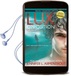 Lux: Opposition: Special Collector'S Edition Audiobook download free by Jennifer L Armentrout