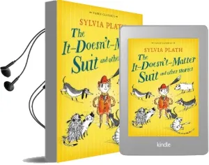 The it Doesn'T Matter Suit and Other Stories Audiobook download free by Sylvia Plath