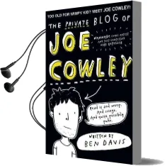 The Private Blog of joe Cowley Audiobook download free by Ben Davis