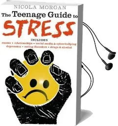 The Teenage Guide to Stress Audiobook download free by Nicola Morgan