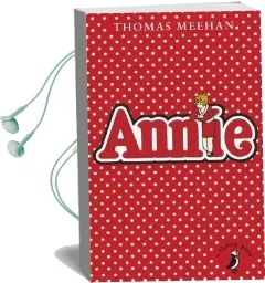 Annie Audiobook download free by Thomas Meehan