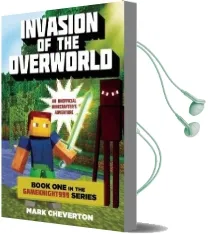 Invasion of the Overworld: Book one in the Gameknight999 Series: An Unofficial Minecrafter'S Adventure Audiobook download free by Mark Cheverton