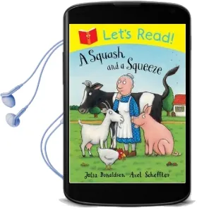Let'S Read! a Squash and a Squeeze Audiobook download free by Julia Donaldson