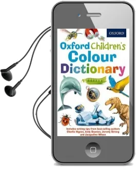 Oxford Children'S Colour Dictionary Audiobook download free by Oxford Dictionaries