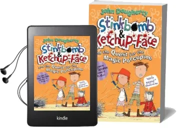 Stinkbomb & Ketchup-Face and the Quest for the Magic Porcupine Audiobook download free by John Dougherty