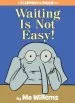 Audiobook Waiting is not Easy! author Mo Willems