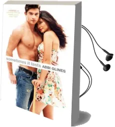 Sometimes it Lasts Audiobook download free by Abbi Glines