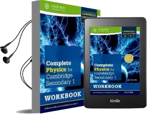 Complete Physics for Cambridge Lower Secondary Workbook: For Cambridge Checkpoint and Beyond Audiobook download free by Helen Reynolds