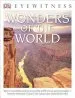 Audiobook Dk Eyewitness Books: Wonders of the World: Take an Incredible Journey Around the World'S Most Awesome Sights From the Pyram author Dk