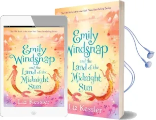 Emily Windsnap and the Land of the Midnight sun Audiobook download free by Liz Kessler
