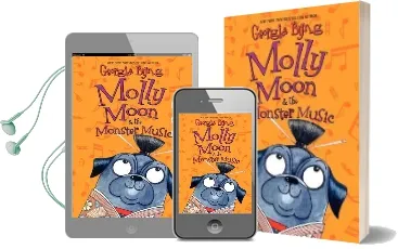 Molly Moon & the Monster Music Audiobook download free by Georgia Byng
