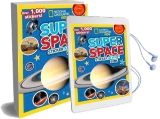 National Geographic Kids Super Space Sticker Activity Book: Over 1,000 Stickers! Audiobook download free by National Geographic Kids