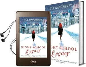 Night School: Legacy: Number 2 in Series Audiobook download free by C. J. Daugherty