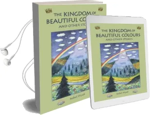 The Kingdom of Beautiful Colours and Other Stories Audiobook download free by Isabel Wyatt