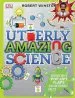 Audiobook Utterly Amazing Science author Robert Winston