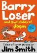 Audiobook Barry Loser and the Holiday of Doom author Jim Smith