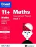 Audiobook Bond 11+: Maths: Assessment Papers: 9-10 Years Book 1 author Bond