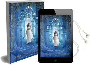 Crystal Kingdom: The Kanin Chronicles (From the World of the Trylle) Audiobook download free by Amanda Hocking