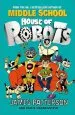 Audiobook House of Robots: (House of Robots 1) author James Patterson