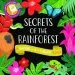 Audiobook Secrets of the Rainforest: A Shine-A-Light Book author Carron Brown
