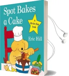 Spot Bakes a Cake Audiobook download free by Eric Hill