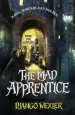 Audiobook The mad Apprentice author Django Wexler