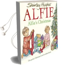 Alfie'S Christmas Audiobook download free by Shirley Hughes