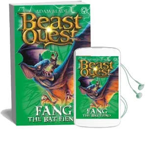 Beast Quest: Fang the bat Fiend: Series 6 Book 3 Audiobook download free by Adam Blade